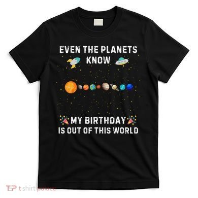 Astrological Planetary Alignment Birthday Funny Gift T-Shirt