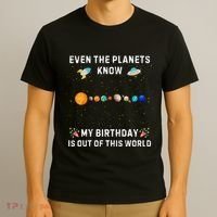 Astrological Planetary Alignment Birthday Funny Gift T-Shirt thumb 3