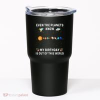 Astrological Planetary Alignment Birthday Funny Gift Tumbler thumb 0