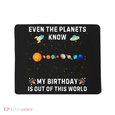 Astrological Planetary Alignment Birthday Funny Gift Mousepad