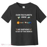Astrological Planetary Alignment Birthday Funny Gift Toddler T-Shirt thumb 0