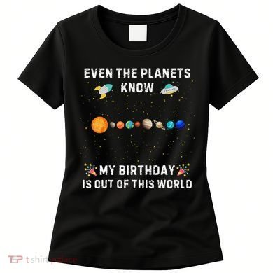 Astrological Planetary Alignment Birthday Funny Gift Women's T-Shirt