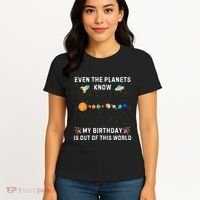 Astrological Planetary Alignment Birthday Funny Gift Women's T-Shirt thumb 4