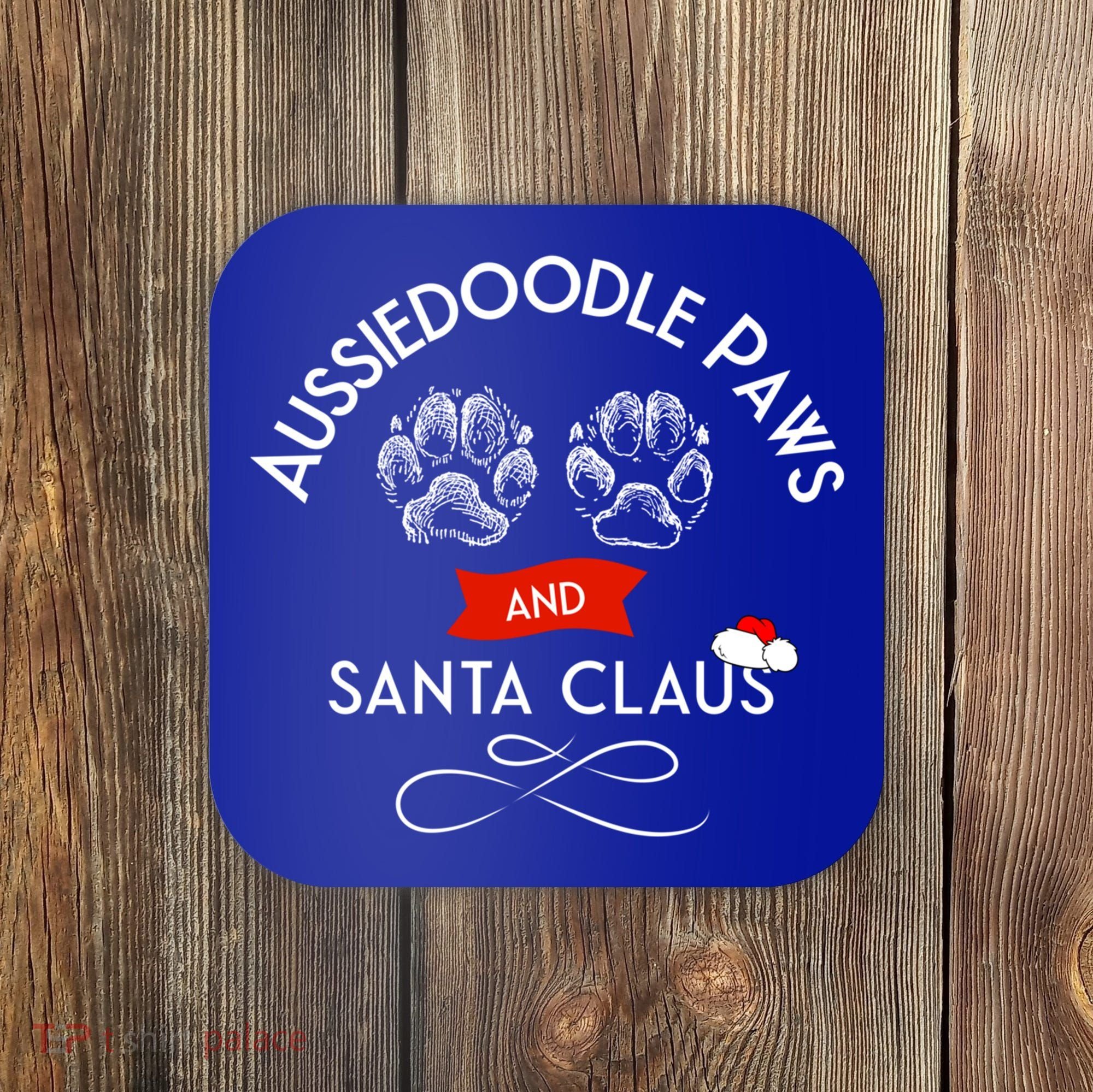 Aussiedoodle Paws And Santa Claus Christmas Doodle Dog Gift Coaster