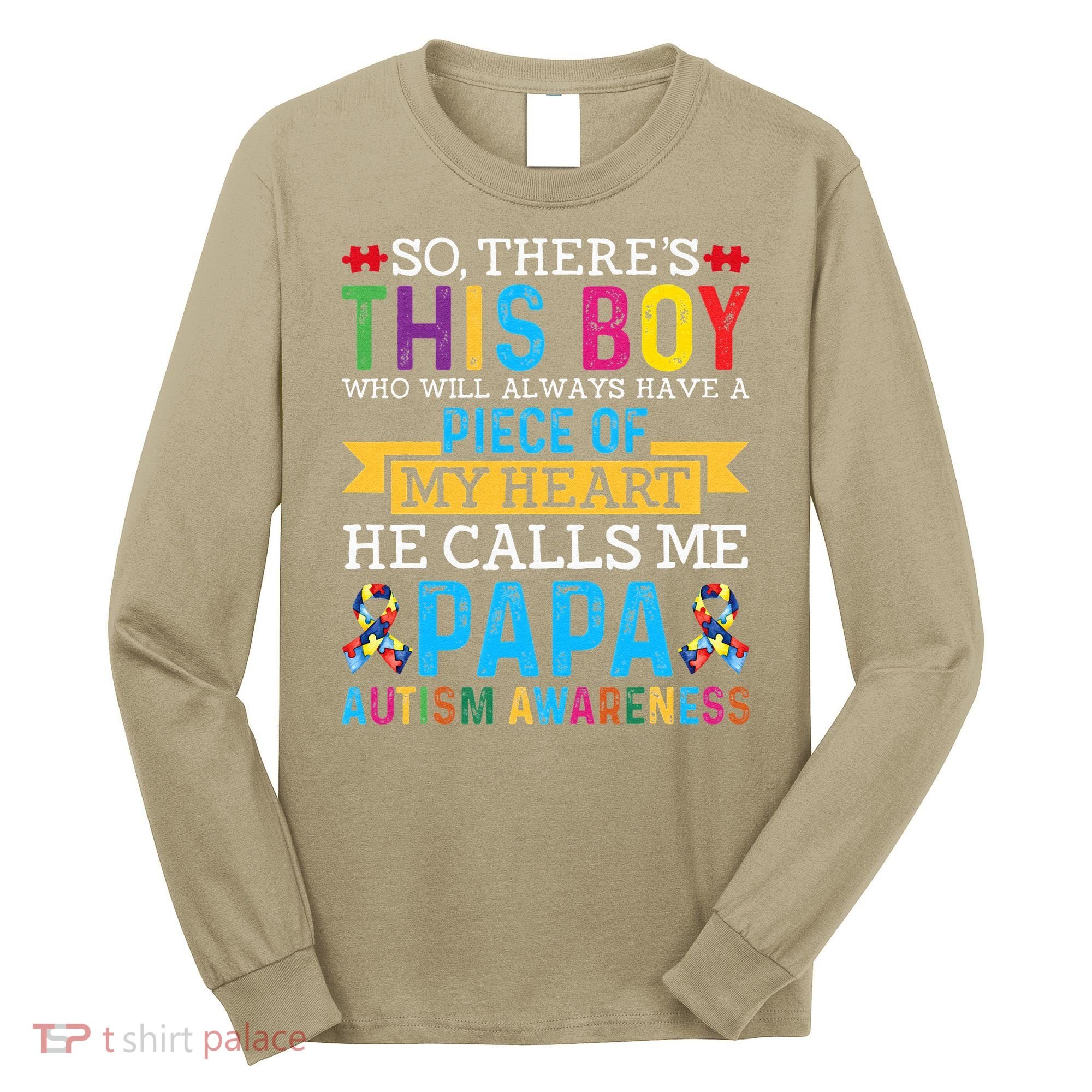 Autism Papa Autism Awareness Support Autism Motivational Long Sleeve Shirt