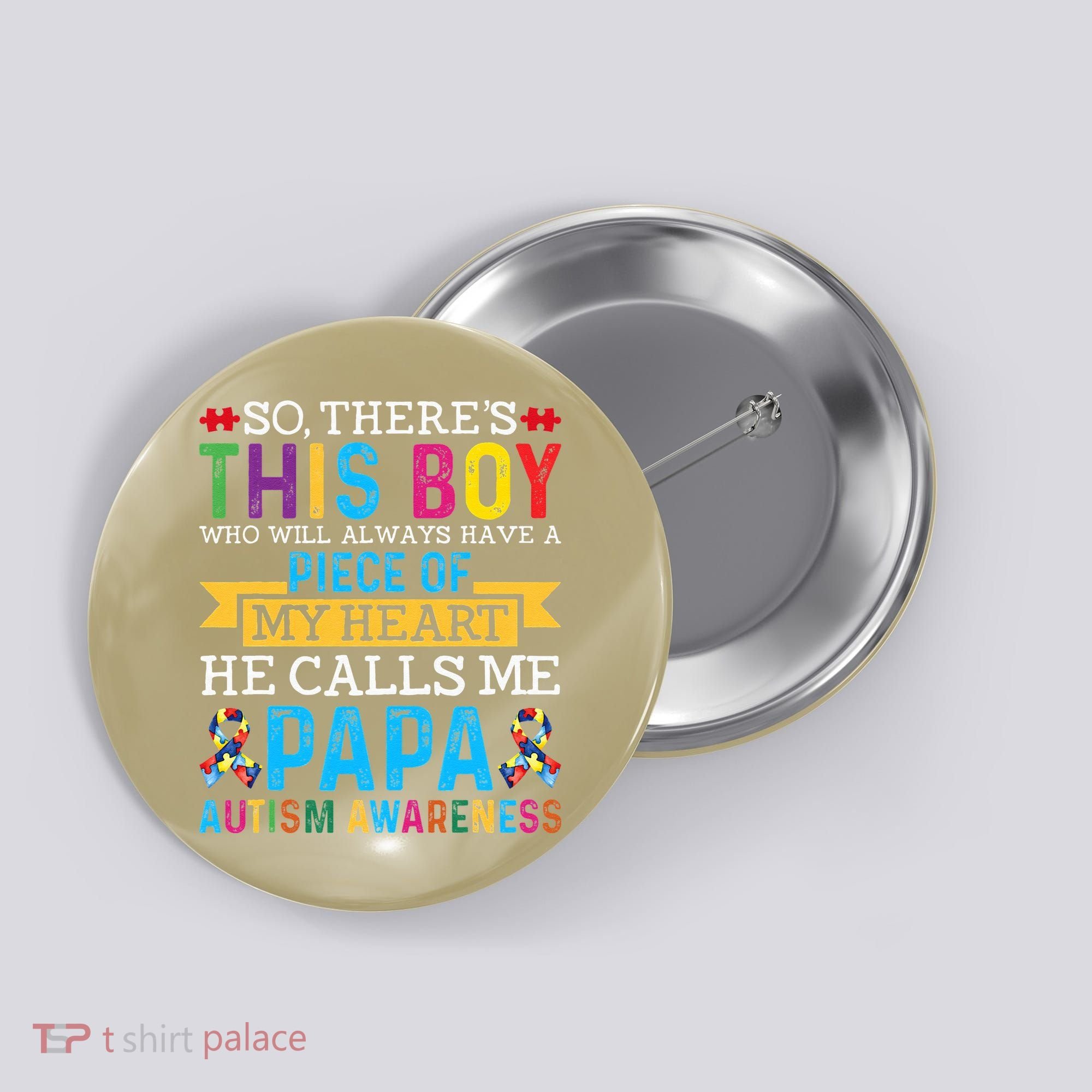 Autism Papa Autism Awareness Support Autism Motivational Button