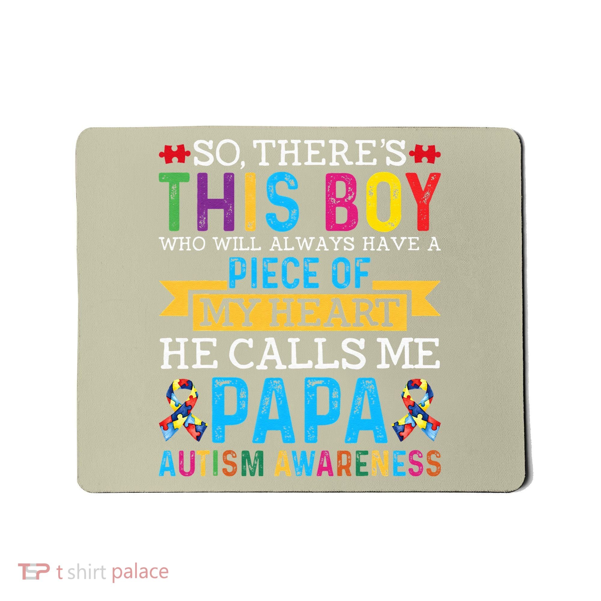 Autism Papa Autism Awareness Support Autism Motivational Mousepad