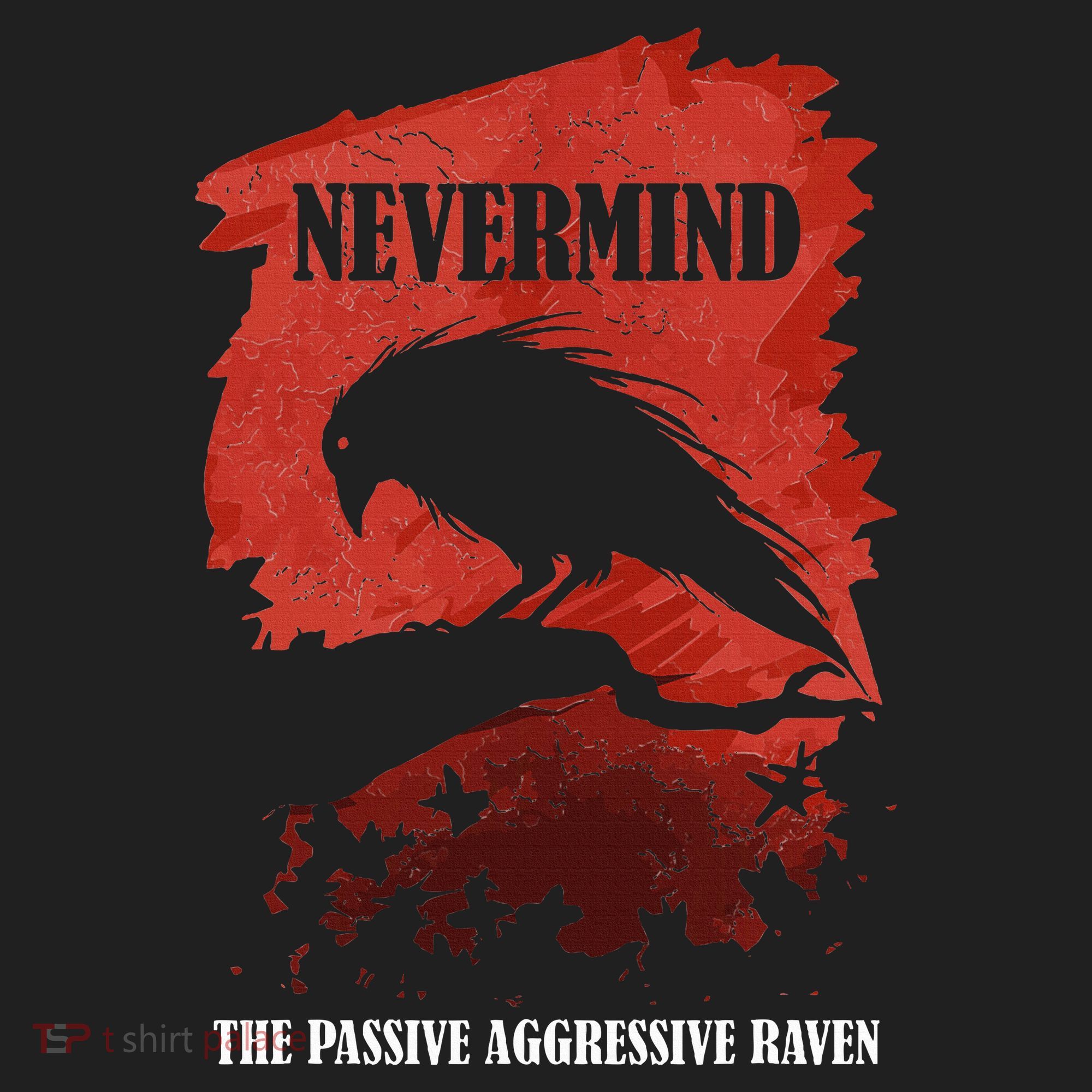 A Passive Aggressive Raven Literature Nevermind Allusion Women's Sweatshirt