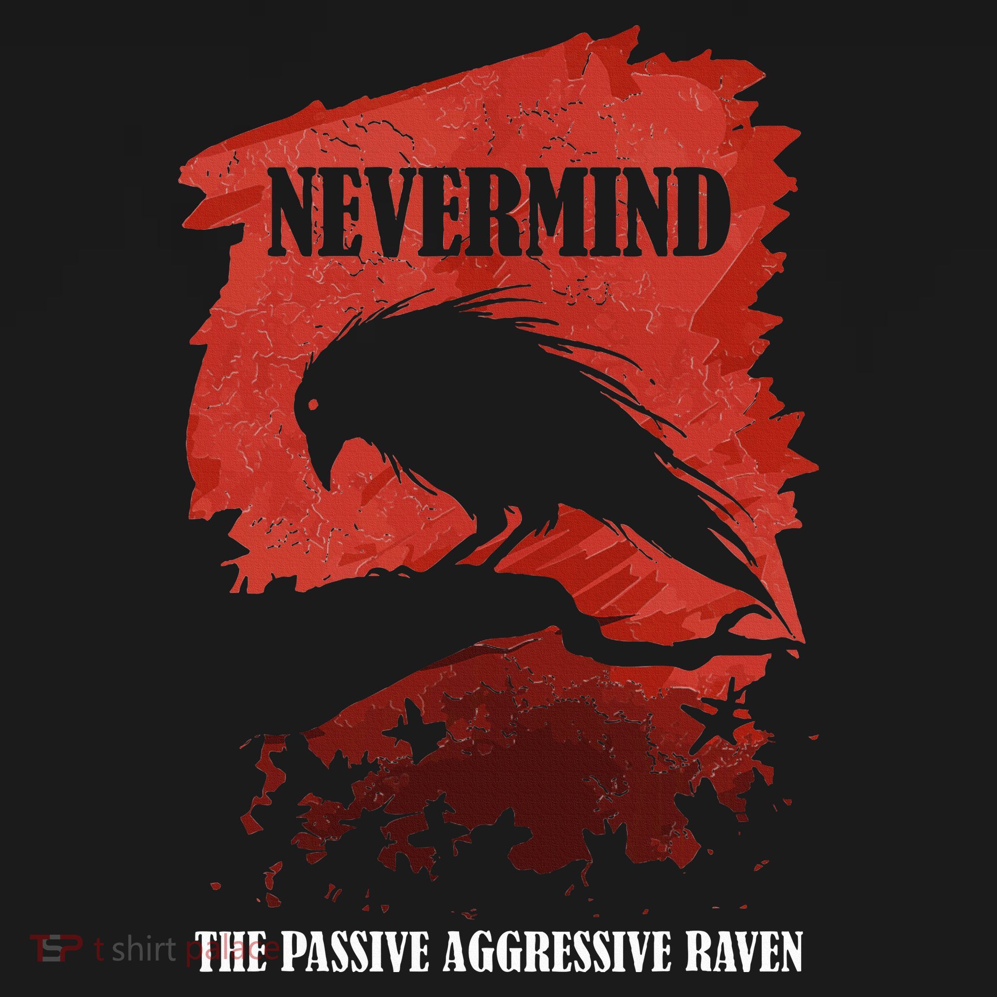 A Passive Aggressive Raven Literature Nevermind Allusion Bucket Hat