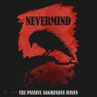 A Passive Aggressive Raven Literature Nevermind Allusion Baby Bodysuit thumb 2