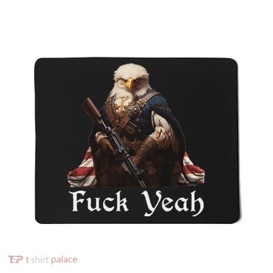 American Pride Bald Eagle Rifle 1776 Fuck Yeah Flag Cape Mousepad