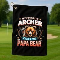 Archery Papa Bear My Favorite Archer Calls Me Papa Bear Cute Gift Golf Towel thumb 1