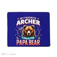 Archery Papa Bear My Favorite Archer Calls Me Papa Bear Cute Gift Mousepad thumb 0