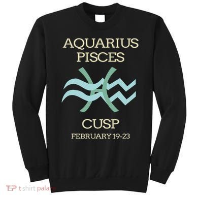 Aquarius Pisces Cusp Zodiac Horoscope Sweatshirt