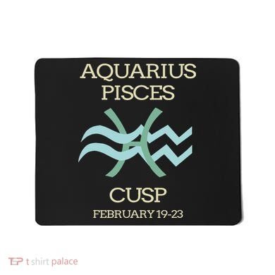 Aquarius Pisces Cusp Zodiac Horoscope Mousepad