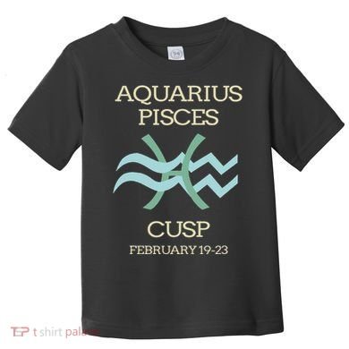 Aquarius Pisces Cusp Zodiac Horoscope Toddler T-Shirt