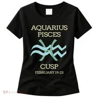Aquarius Pisces Cusp Zodiac Horoscope Women's T-Shirt thumb 0
