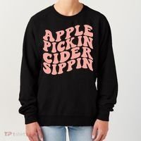 Apple Pickin Cider Sippin Apple Picking Crew Harvest Season Women's Sweatshirt thumb 0