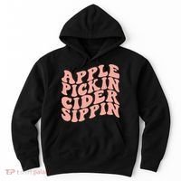 Apple Pickin Cider Sippin Apple Picking Crew Harvest Season Hoodie thumb 0