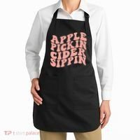 Apple Pickin Cider Sippin Apple Picking Crew Harvest Season Apron thumb 2