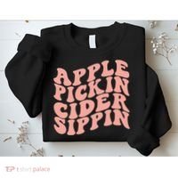 Apple Pickin Cider Sippin Apple Picking Crew Harvest Season Sweatshirt thumb 2