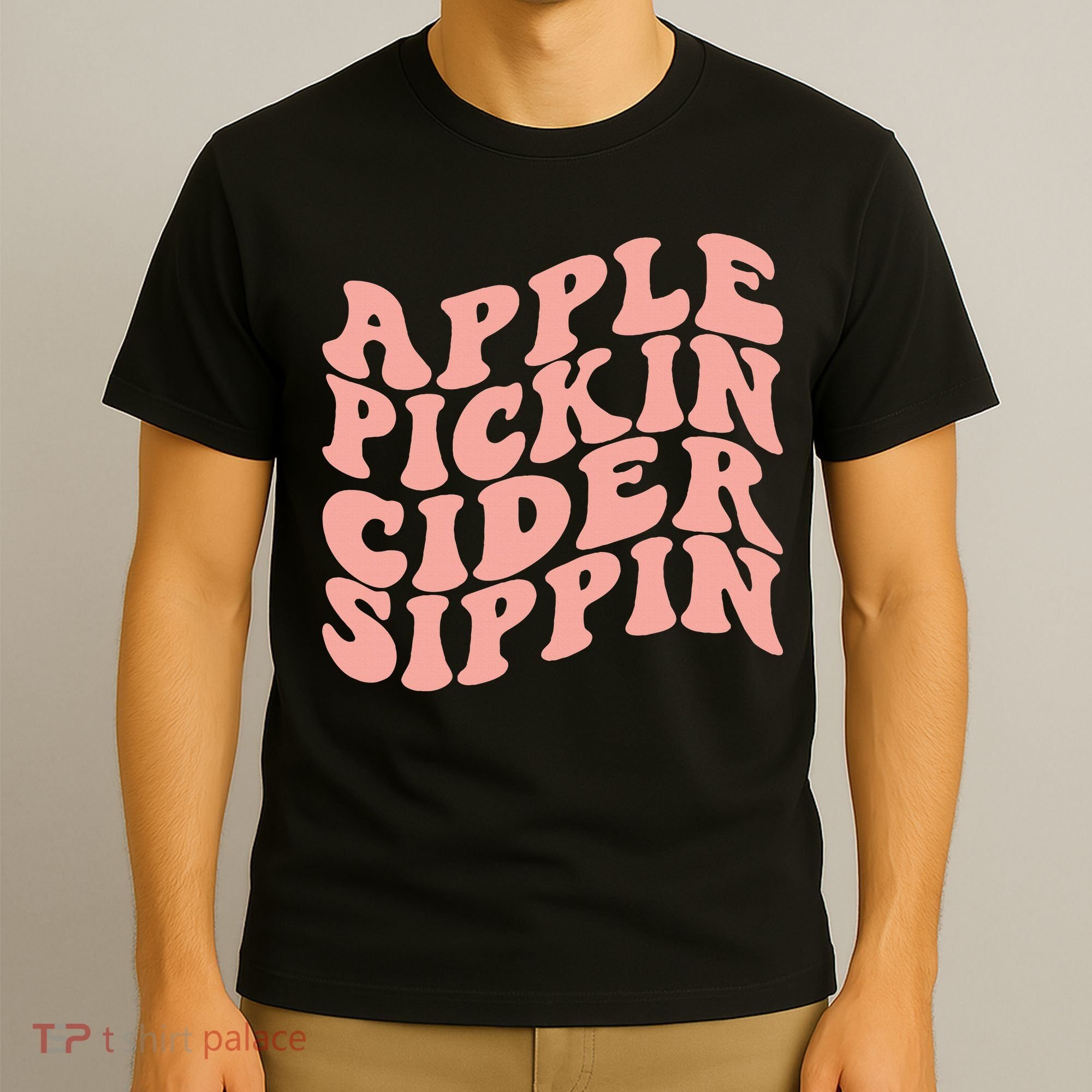 Apple Pickin Cider Sippin Apple Picking Crew Harvest Season T-Shirt
