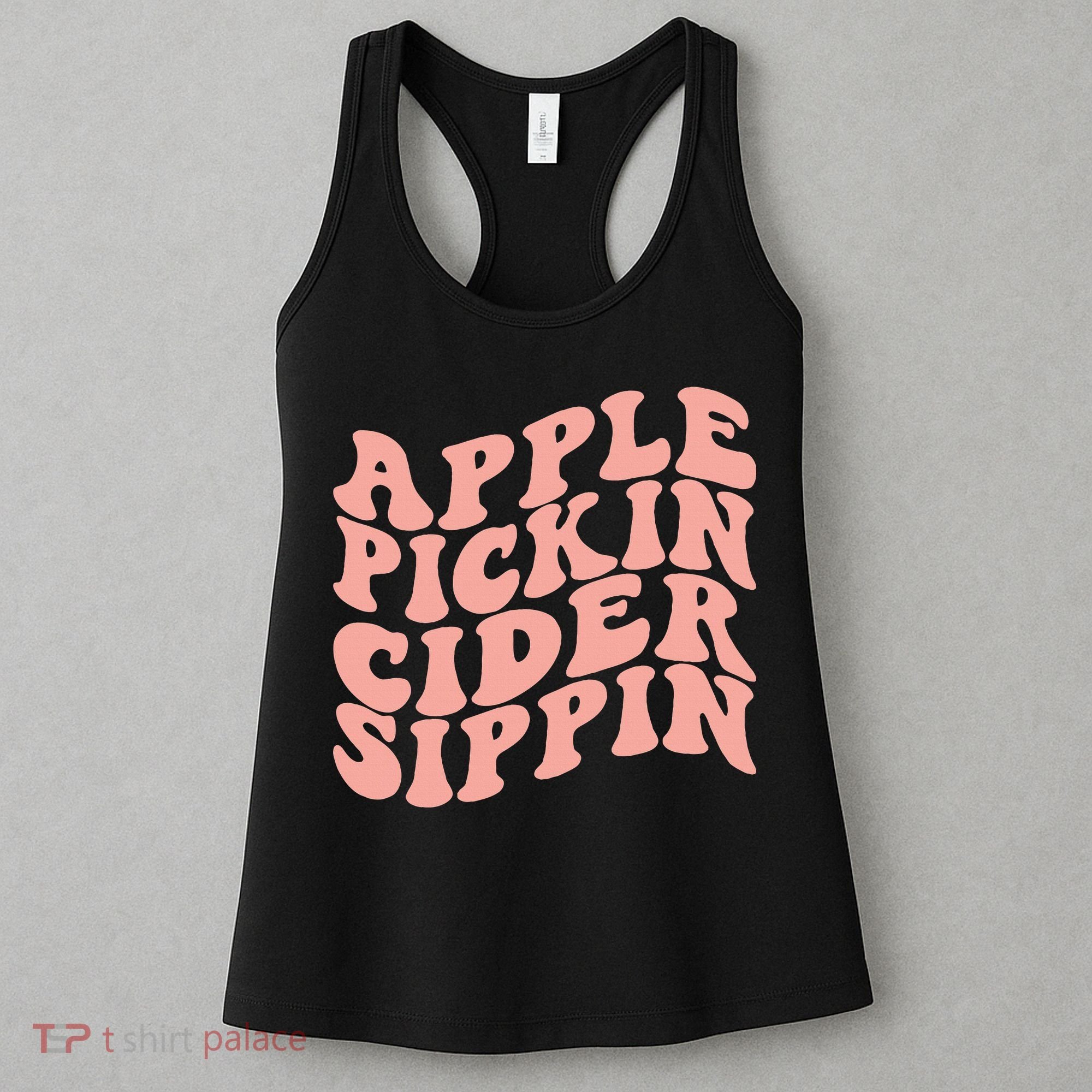 Apple Pickin Cider Sippin Apple Picking Crew Harvest Season Women's Tank Top