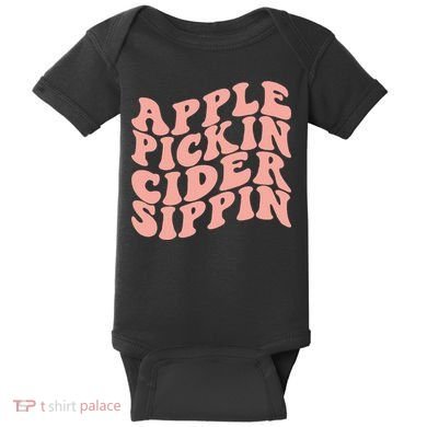 Apple Pickin Cider Sippin Apple Picking Crew Harvest Season Baby Bodysuit
