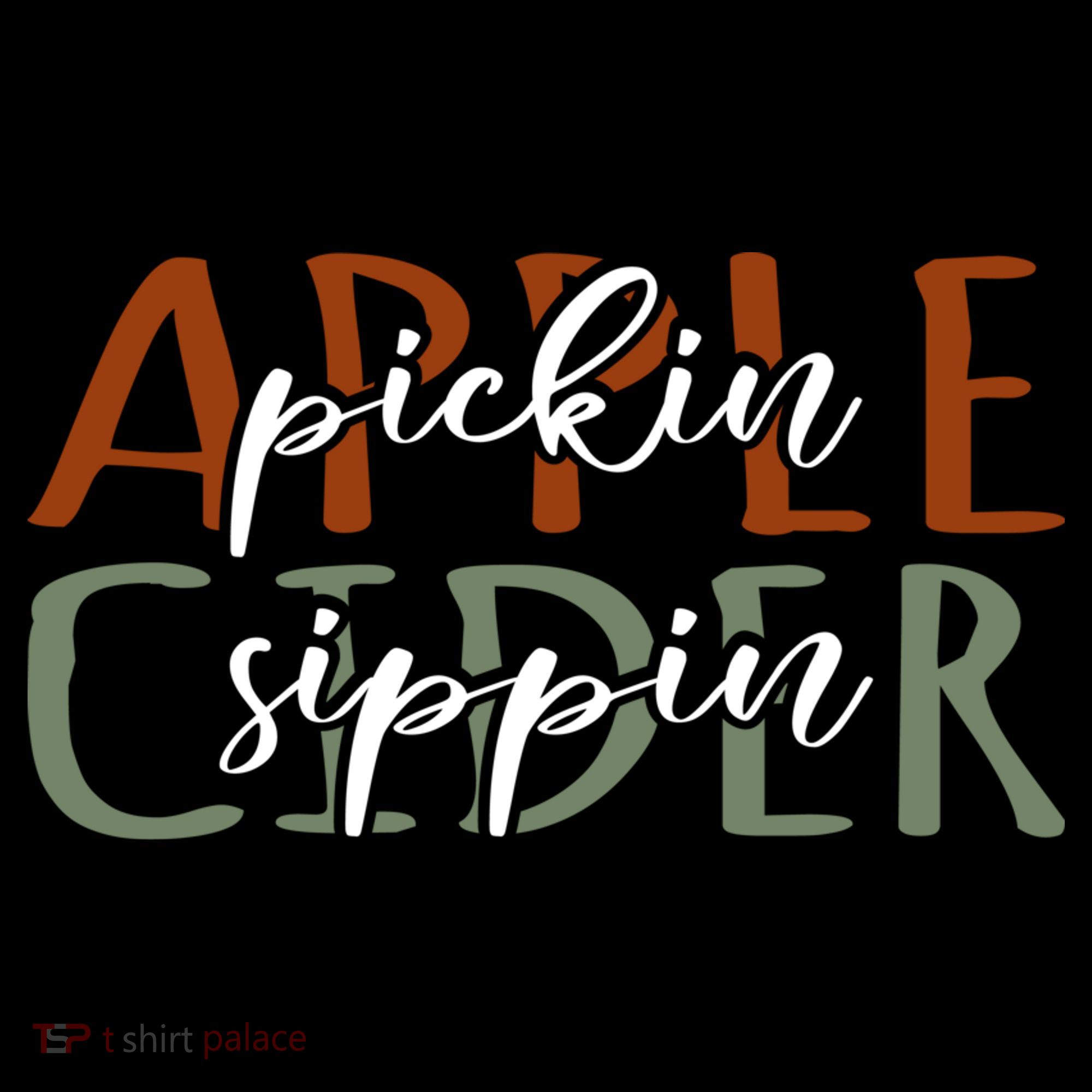 Apple Pickin Cider Sippin Apple Picking Crew Harvest Season Women's Hoodie