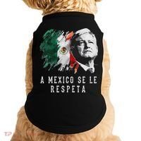 Amlo Presidente De Mexico A Mexico Se Le Respeta Doggie Tank thumb 0