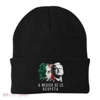 Amlo Presidente De Mexico A Mexico Se Le Respeta Beanie thumb 0