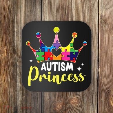Autism Princess Daughter Autism Awareness Coaster