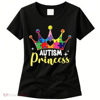 Autism Princess Daughter Autism Awareness Women's T-Shirt