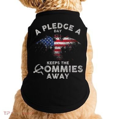 A Pledge Day Keeps The Commies Away Patriotic Eagle American Doggie Tank