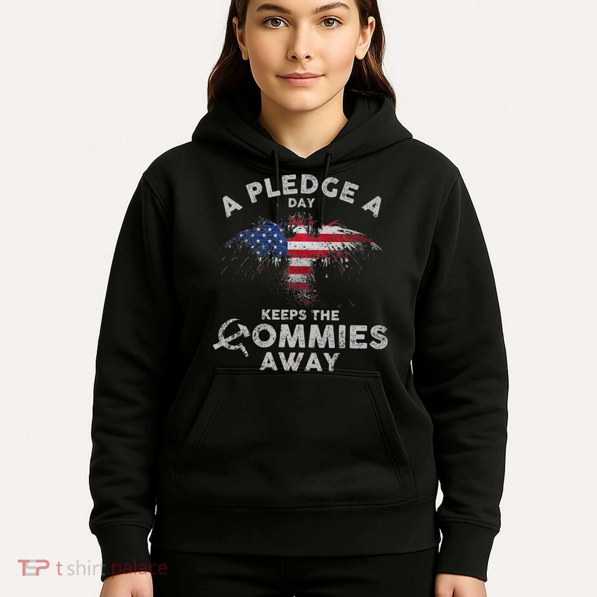 A Pledge Day Keeps The Commies Away Patriotic Eagle American Hoodie