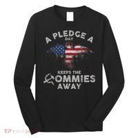 A Pledge Day Keeps The Commies Away Patriotic Eagle American Long Sleeve Shirt thumb 0