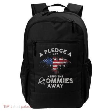 A Pledge Day Keeps The Commies Away Patriotic Eagle American Backpack