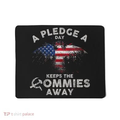 A Pledge Day Keeps The Commies Away Patriotic Eagle American Mousepad