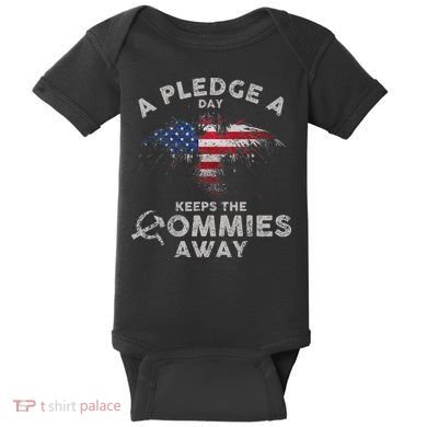 A Pledge Day Keeps The Commies Away Patriotic Eagle American Baby Bodysuit