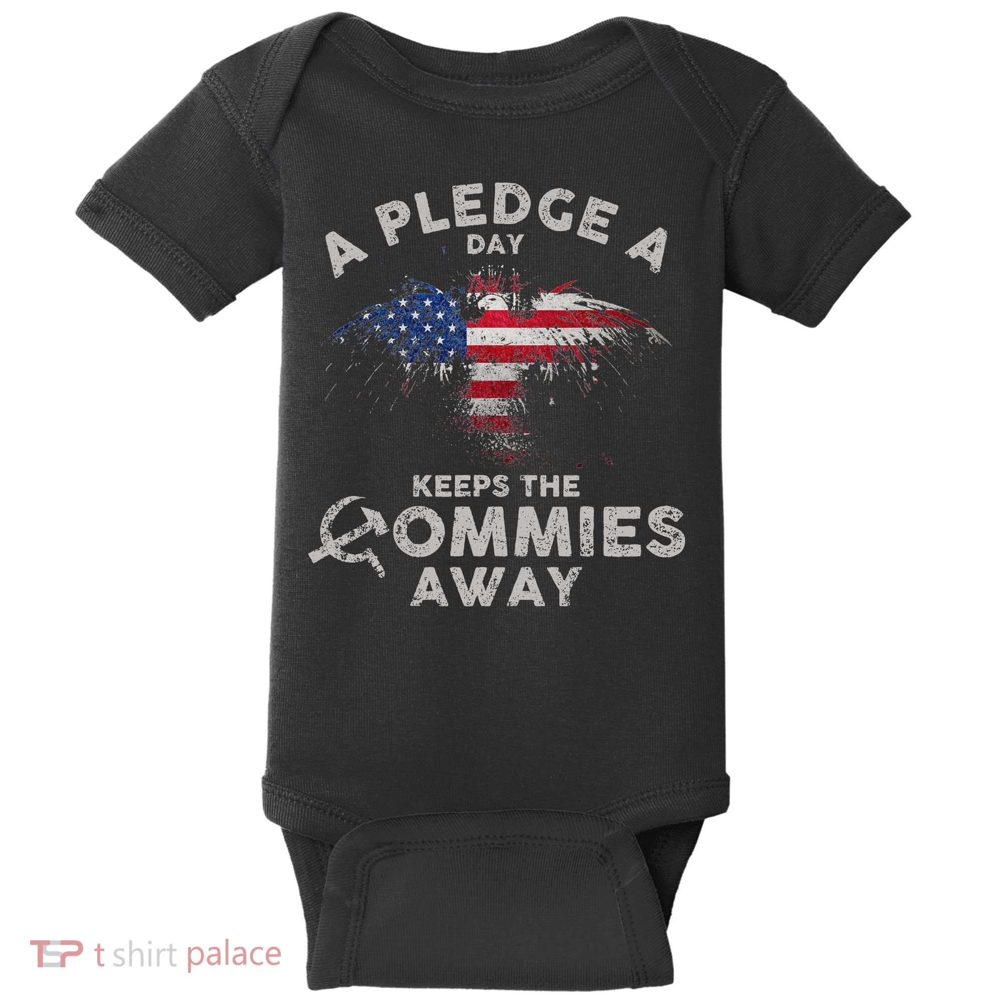 A Pledge Day Keeps The Commies Away Patriotic Eagle American Baby Bodysuit
