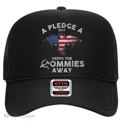 A Pledge Day Keeps The Commies Away Patriotic Eagle American Hat
