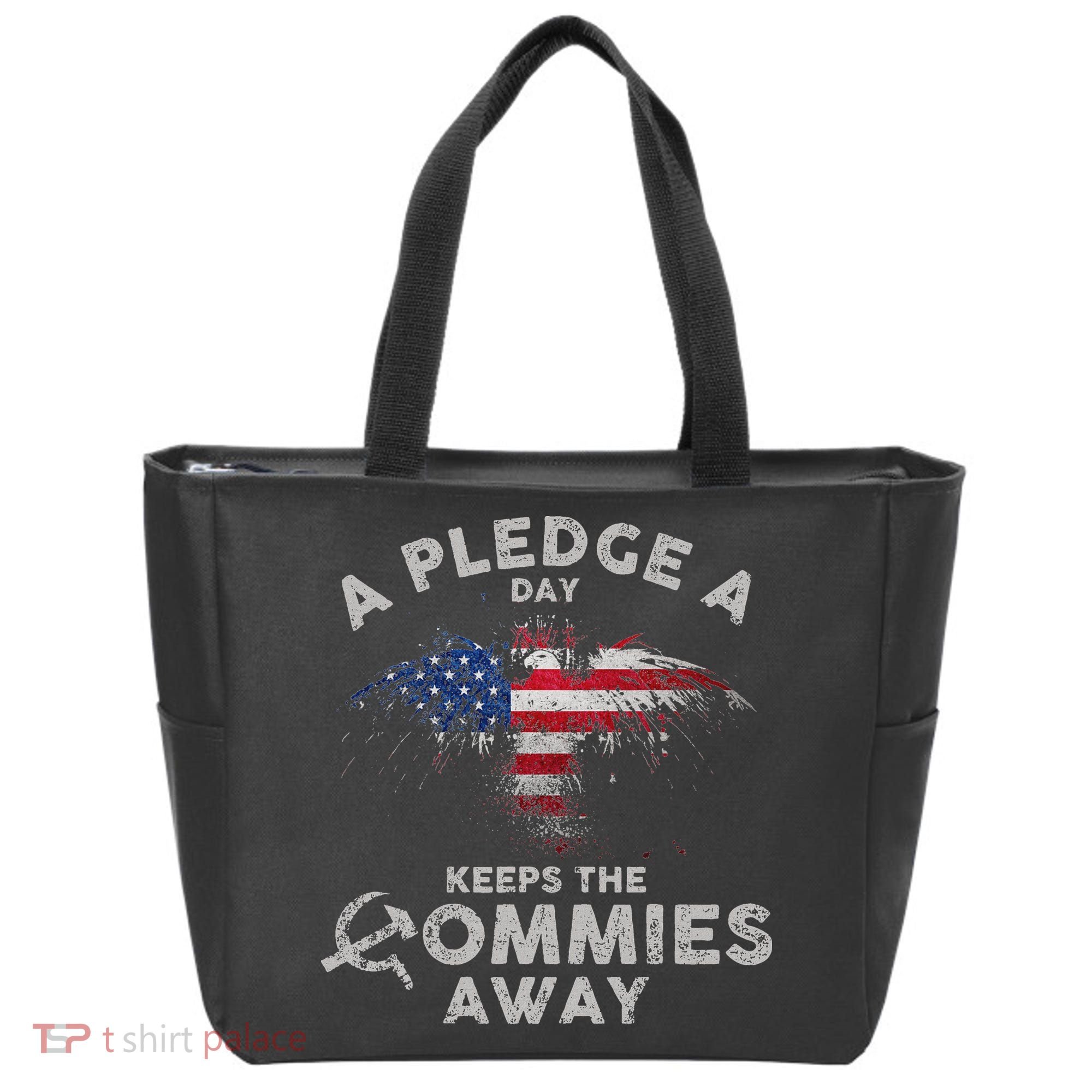 A Pledge Day Keeps The Commies Away Patriotic Eagle American Tote Bag