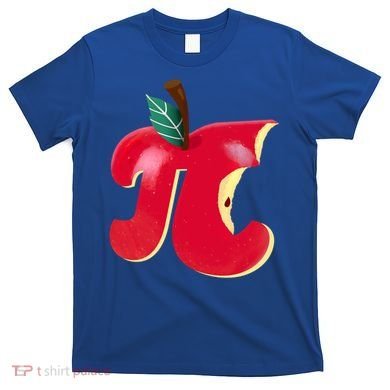 Apple Pi Day Funny Math Nerd Pie Teacher 3 14 Constant Gift T-Shirt