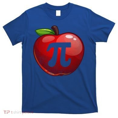 Apple Pi Day Great Gift Funny Math Nerd Pie Teacher 3 14 Gift T-Shirt