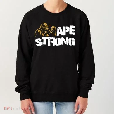 Ape Strong Women's Sweatshirt