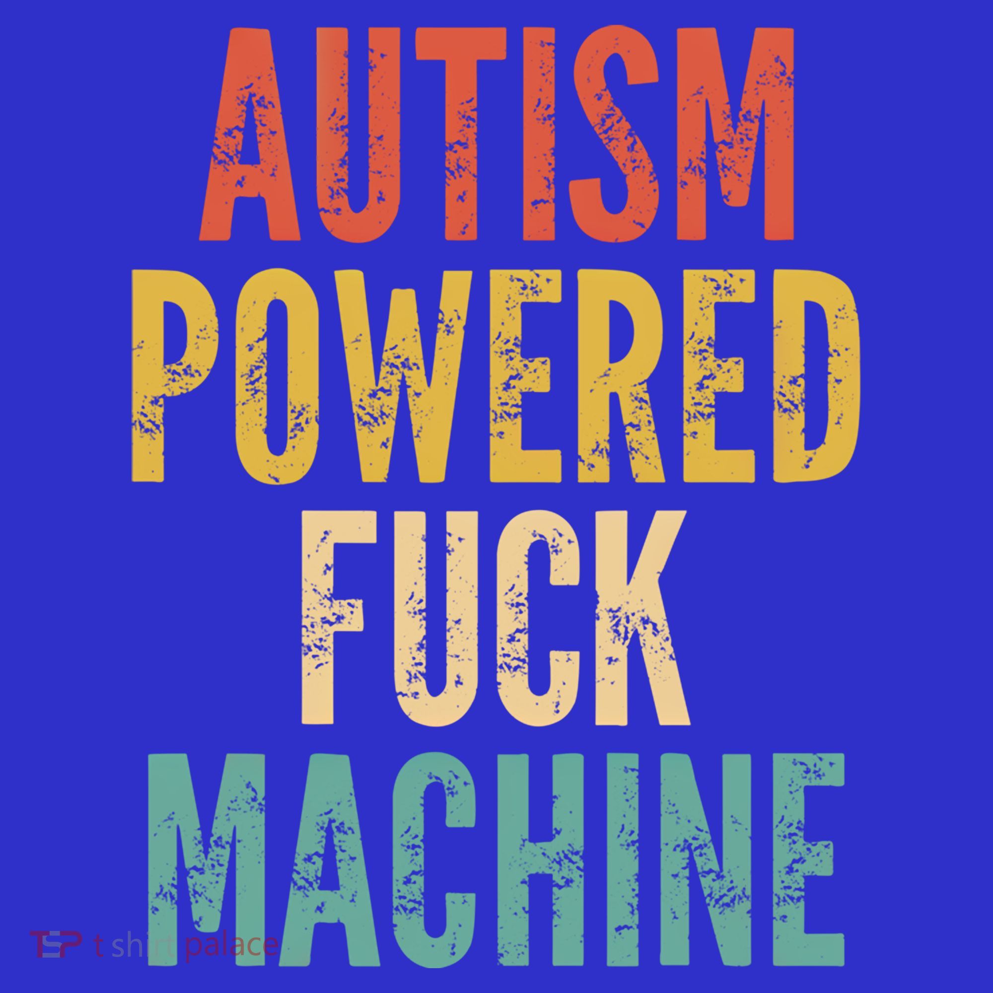 Autism Powered Fuck Machine Funny Quote Gift Apron