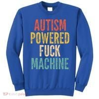 Autism Powered Fuck Machine Funny Quote Gift Sweatshirt thumb 0