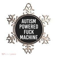Autism Powered Fuck Machine Funny Quote Ornament thumb 0