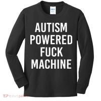 Autism Powered Fuck Machine Funny Quote Kids Long Sleeve Shirt thumb 0