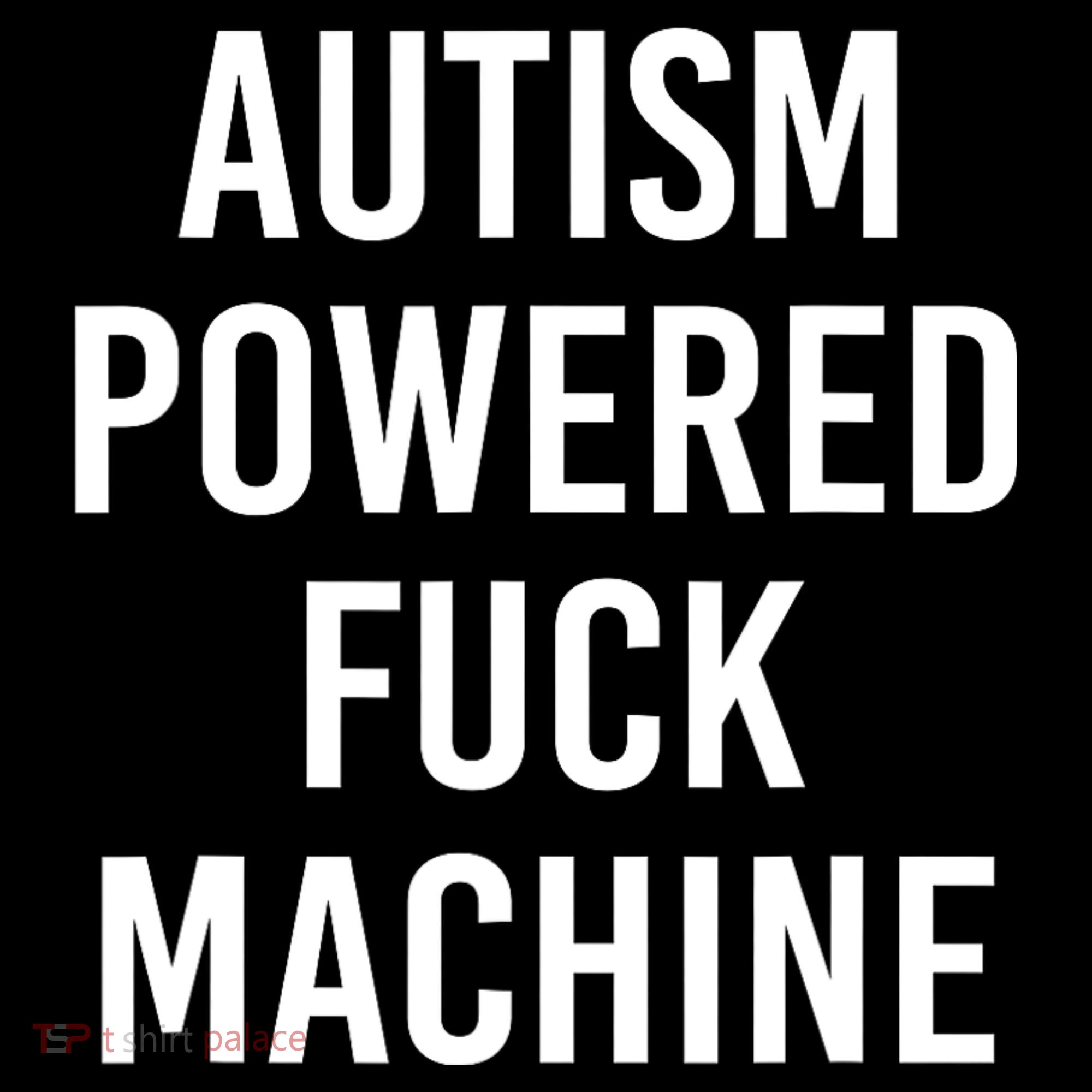 Autism Powered Fuck Machine Funny Quote Tote Bag
